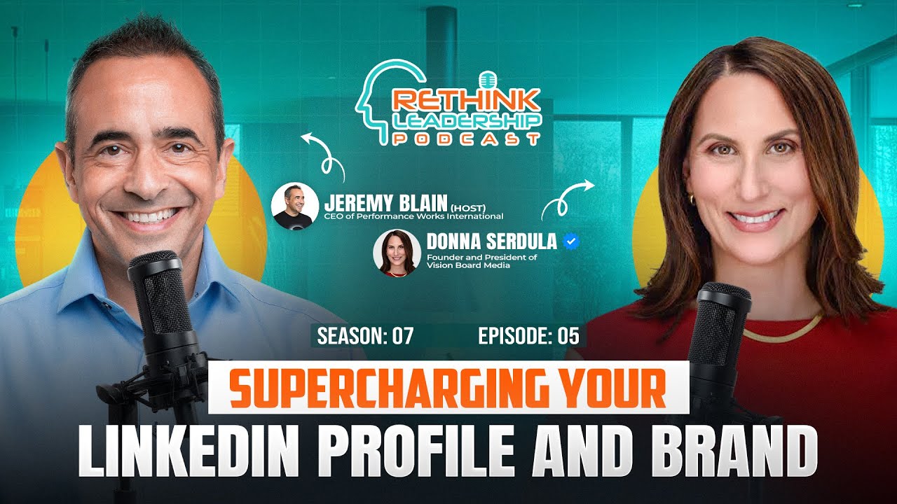 Supercharging your LinkedIn profile and brand | Donna Serdula