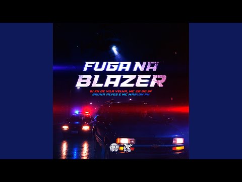 Fuga na Blazer