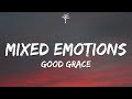 Good Grace - Mixed Emotions (Lyrics)