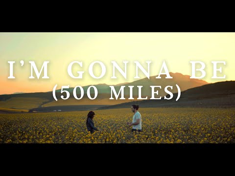 Thumbnail for I'm Gonna Be (500 Miles) video