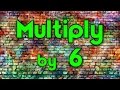 Multiply by 6 | Learn Multiplication | Multiply By Music | Jack Hartmann Multiply by 6 | Learn Multiplication | Multiply By Music | Jack Hartmann