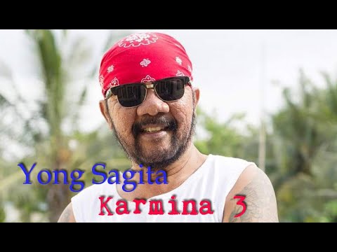 Yong Sagita - Karmina 3