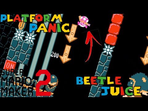 The Beetles are Juiced! // Super Mario Maker 2 - Platform Panic: Beetle Juice