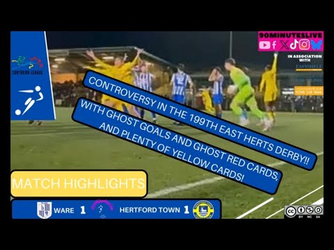Highlights of the Derby between Ware and Hertford Town including "that goal" and "that red card"