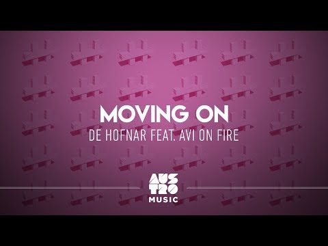 De Hofnar feat. Avi on Fire - Moving On (EP: Kings and Queens, Pt. 2)