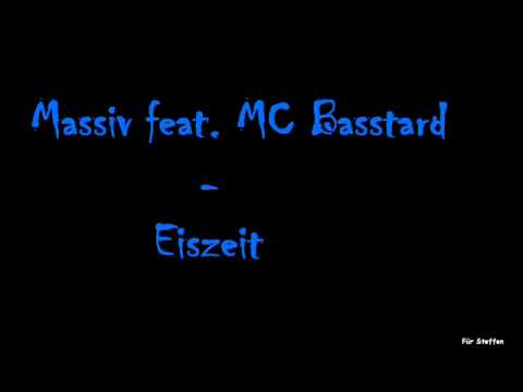 Massiv feat. MC Basstard - Eiszeit.wmv