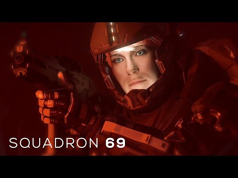 A Star Citizen Film : Squadron 69