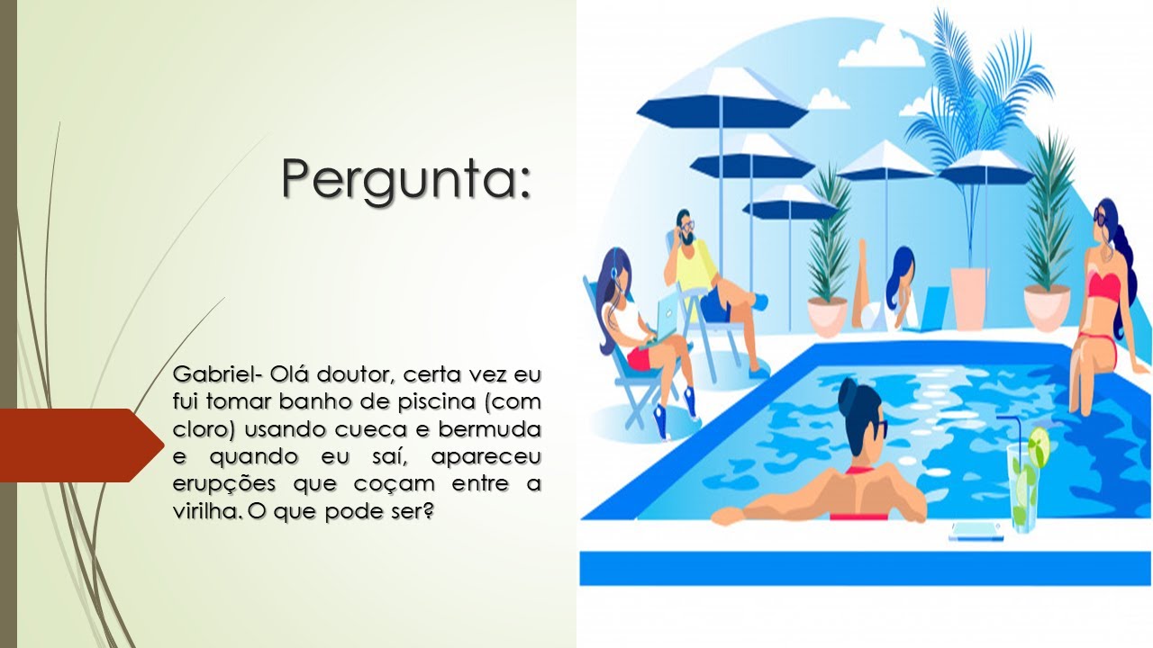Nadei em piscina com cloro | Apareceu erupções que coçam entre a virilha | O que pode ser