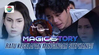 Download lagu Ratu Kegelapan Terus Menerus Mengincar Stefani? | Magic5tory - Episode 733 mp3