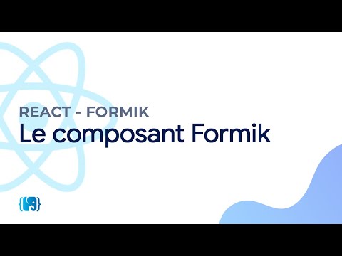 React Formik 8 Le composant Formik