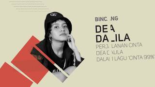 Perjalanan Cinta Dea Dalila dalam Lagu &#39;Cinta 99%&#39;