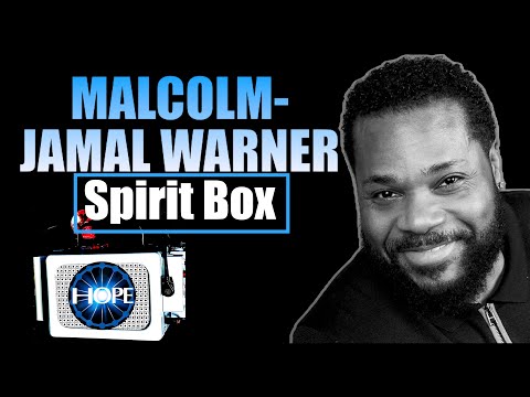 Malcolm-Jamal Warner Spirit Box| "We Love God"