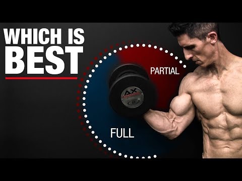 Full or Partial Range of Motion Reps (WHICH IS BEST?) Full or Partial Range of Motion Reps (WHICH IS BEST?)