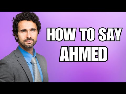 How To Pronounce Ahmed (Correctly)