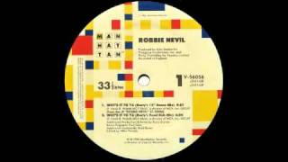 Robbie Nevil - Wot&#39;s It To Ya (Extended Dance Mix)