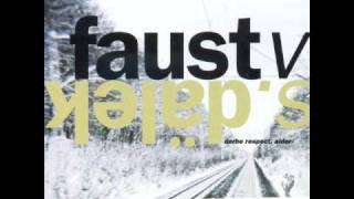 Dälek / Faust - T-Electronique