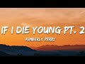 Kimberly Perry If I Die Young Pt 2 Lyrics