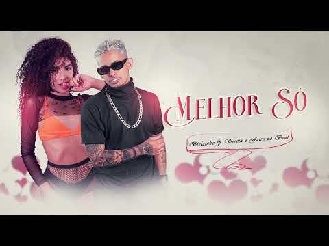 MELHOR SÓ - BIELZINHO FP, SEREIA E FZIRO NO BEAT