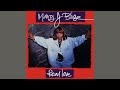Mary J. Blige - Real Love (Remastered) [Audio HQ]