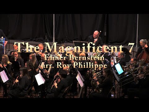 The Magnificent 7 by Elmer Bernstein arr  Roy Phillippe