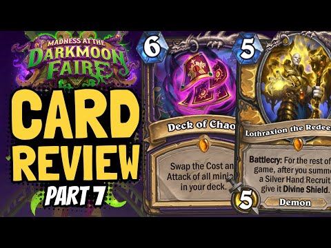 CRAZIEST CARDS YET?? Deck of Chaos, Lothraxion, and Zai!! | Darkmoon Review #7 | Hearthstone