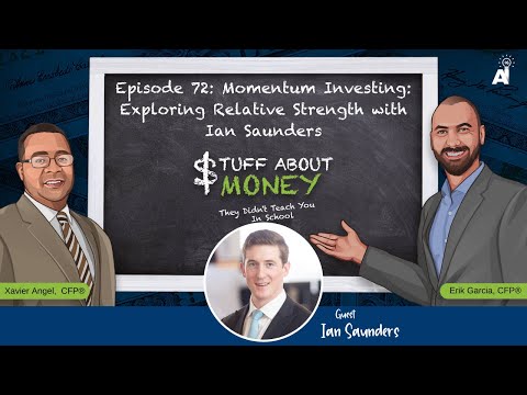 Episode 72: Momentum Investing: Exploring Relative Strength with Ian Saunders