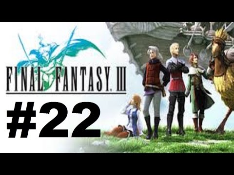 Final Fantasy III Walkthrough (DS) #22 King Gone Mad