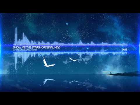 【Trance】Temple One & Sarah Lynn - Show Me The Stars (Original Mix)