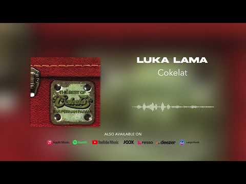 Luka Lama - Cokelat