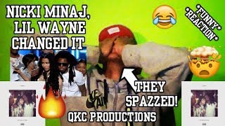 THEY SPAZZED! Nicki Minaj, Lil Wayne - Changed It - Official Audio - REACTION