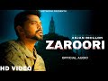 Arjan Dhillon : Zaroori (Official Audio) Arjan dhillon New Song | New Punjabi Song 2023