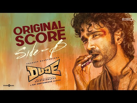 Dude Original Score - Side B | Pradeep Ranganathan, Mamitha Baiju | @SaiAbhyankkar | Keerthiswaran