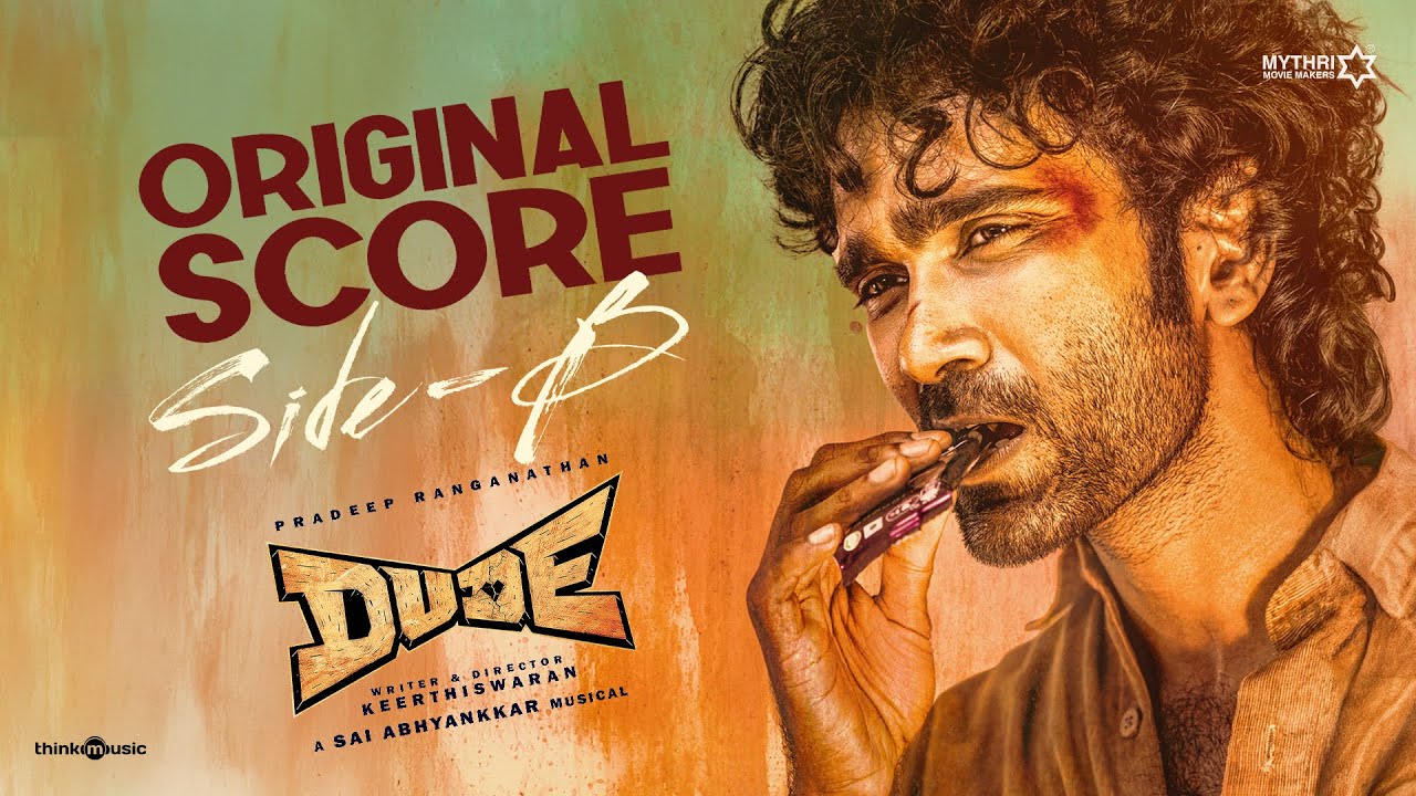 Dude Original Score - Side B | Pradeep Ranganathan, Mamitha Baiju | @SaiAbhyankkar | Keerthiswaran