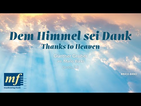 Dem Himmel sei Dank - Günther Gruber, arr. Mario Bürki
