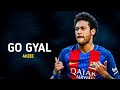 Neymar Jr  • Go Gyal • Skills & Goals | Barcelona | HD