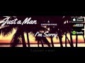 Just A Man I M Sorry 2016 Lyric Video