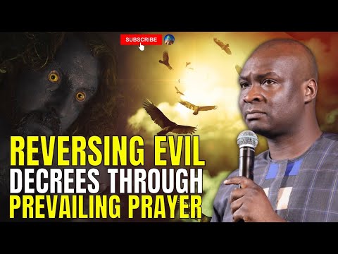 MIDNIGHT ENCOUNTER: REVERSING EVIL DECREES THROUGH PREVAILING PRAYER | APOSTLE JOSHUA SELMAN