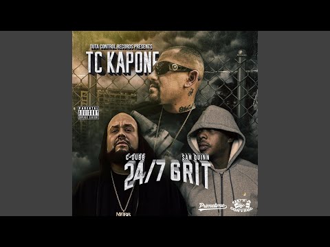 24/7 Grit (feat. San Quinn & C-Dubb)