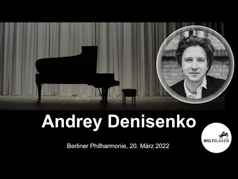 Weltklassik am Klavier! Berliner Philharmonie 20 03 22 Andrey Denisenko