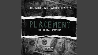 Placement Music Video