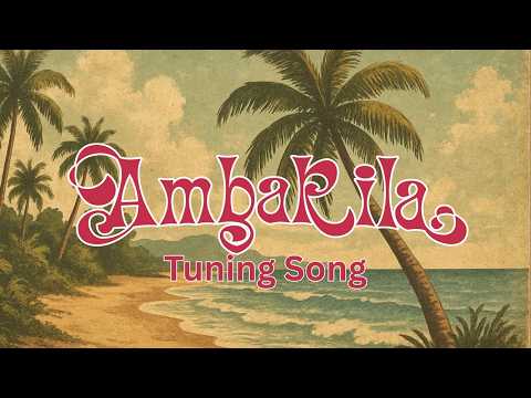 Ambarila - Tuning Song | Official lyric Video