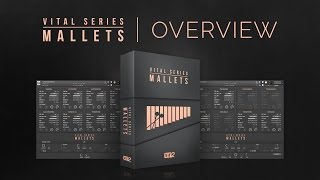Video thumbnail for Overview | Vital Series: Mallets by vir2instruments