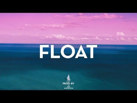 FREE Lil Skies Type Beat x Trippie Redd Type Beat - Float (Prod. By anteven) | Lil Uzi Vert & Nav