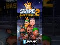 Watch Swipe Basketball 2 - Android Gameplay HD