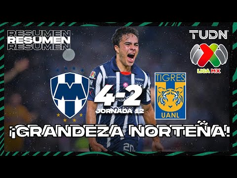 Highlights and goals | Monterrey 4-2 Tigres | Liga MX - AP2024 - J12 | TUDN