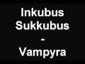 Inkubus Sukkubus - Vampyra