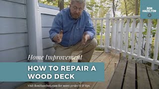 How to Repair a Damaged Wood Deck