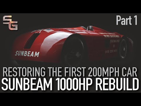 Sunbeam 1000hp Rebuild (Part 1) - Restoring the first 200mph land speed car