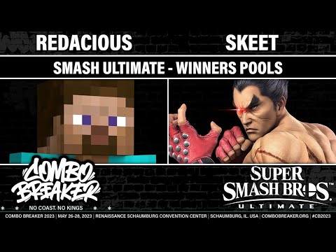 COMBO BREAKER 2023 WINNERS POOLS - Redacious (Steve) vs Skeet (Kazuya) - Smash Ultimate