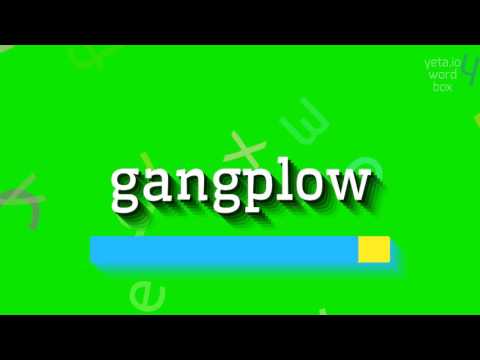 HOW TO PRONOUNCE GANGPLOW? #gangplow